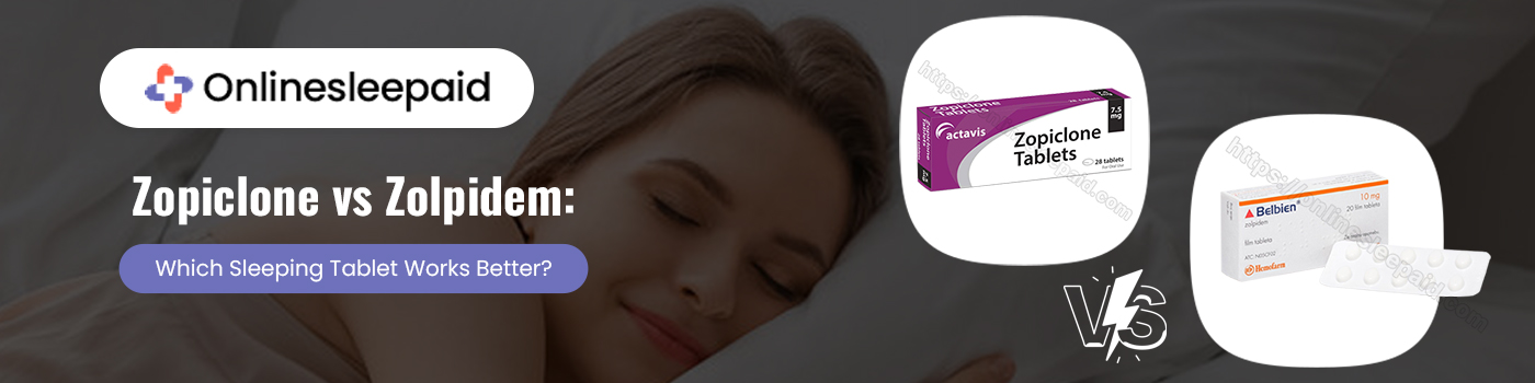 Zopiclone vs Zolpidem: Which Sleeping Tablet Works Better?